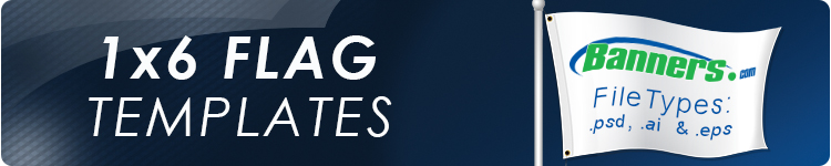 1x6 Fabric Flag Templates - AI, EPS or PSD Templates | Banners.com