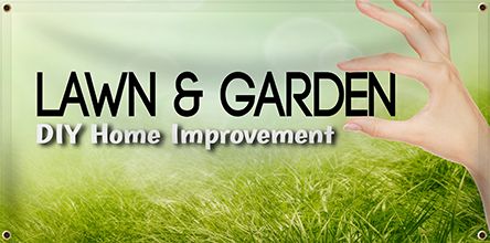 Lawn And Garden Banner | Banners.com
