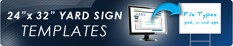 24" x 32" Yard Sign Templates - AI, EPS or PSD Templates | Banners.com